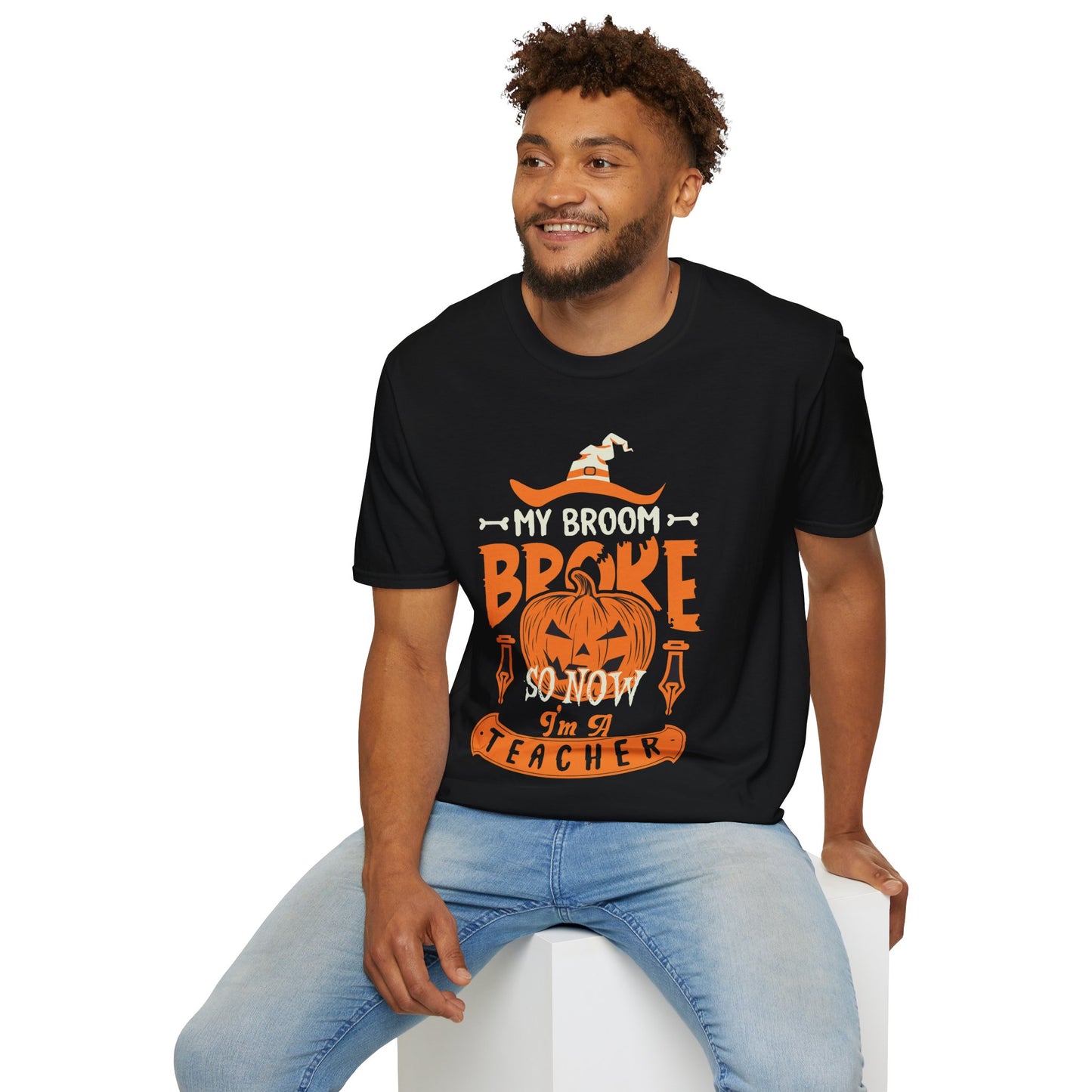 My Broom Broke So Now I'm A Teacher T-Shirt β Funny Halloween Teacher Shirt β Spooky School Graphic Tee