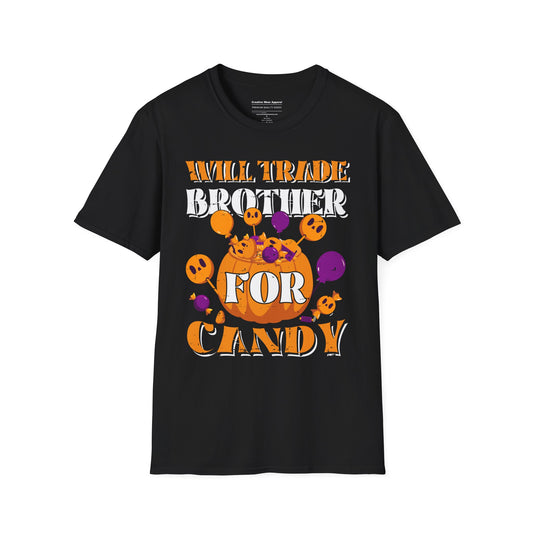 Will Trade Brother For Candy T-Shirt – Funny Halloween Graphic Tee – Spooky Holiday Shirt