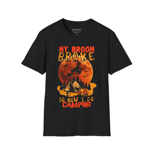 My Broom Broke So Now I Go Camping T-Shirt – Funny Witch Halloween Shirt – Spooky Camping Graphic Tee