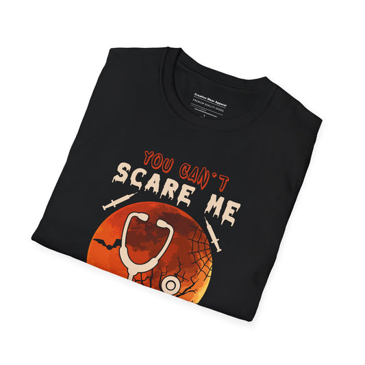 You Can’t Scare Me I’m A Nurse I’ve Seen It All T-Shirt – Funny Halloween Nurse Graphic Tee – Spooky Holiday Shirt