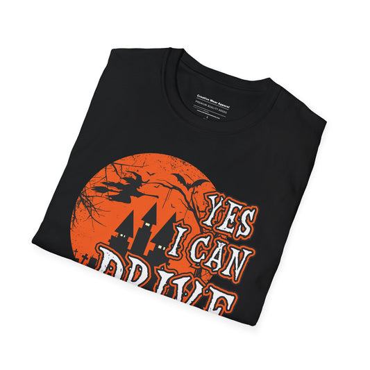 Yes I Can Drive A Stick T-Shirt – Funny Witch Halloween Graphic Tee – Spooky October Shirt