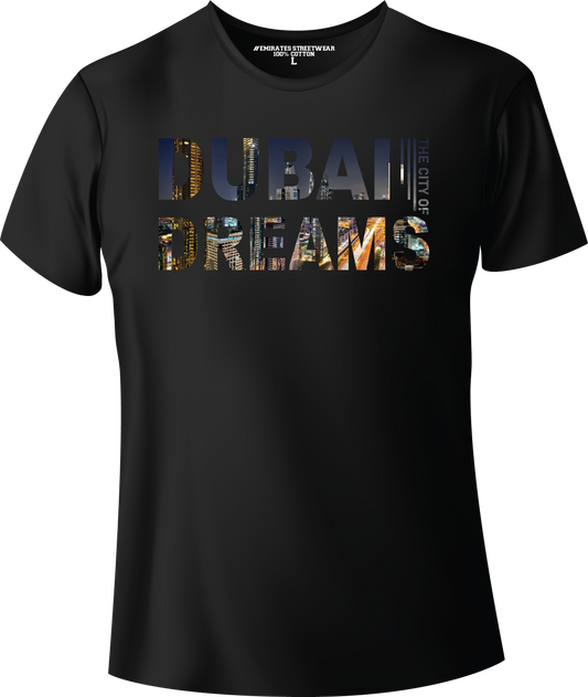 Dubai The City Of Dreams T-Shirt | Gift / Souvenir Unisex Tee for Men, Women & Kids D-143